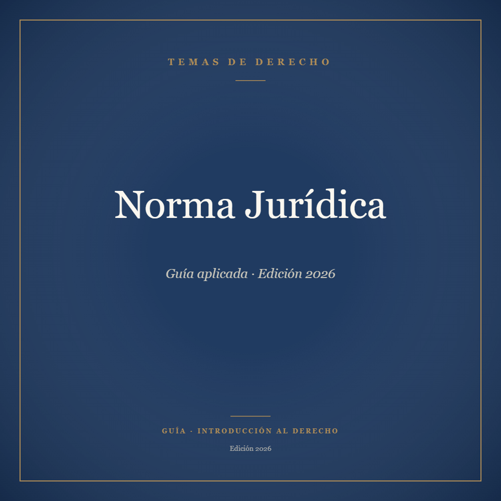 Guía sobre la Norma Jurídica